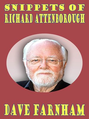 cover image of Snippets of Richard Attenborough